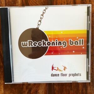 Dance Floor Prophets CD - wReckoning Ball